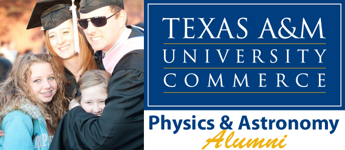 Alumni Physics Astronomy A&M Commerce TAMUC East Texas State University