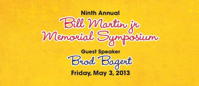 9th Annual Bill Martin, Jr. Symposium