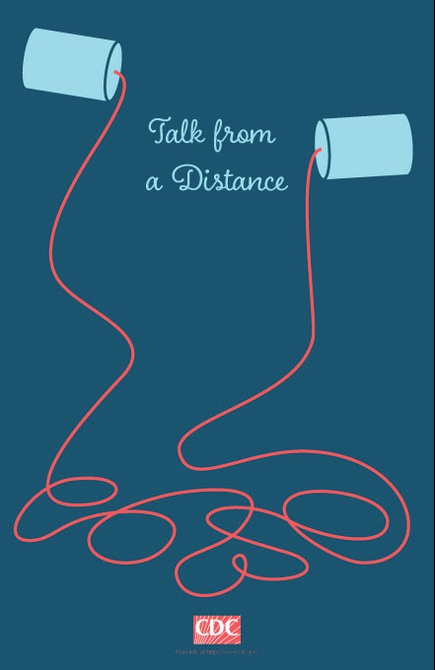 poster that says "talk from a distance". Illustration of two cans connected by a long curly string. CDC logo at the bottom