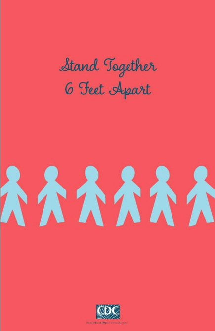 poster that says "stand togeather, 6 feet apart" illustration of paper dolls that have been separated. CDC logo at the bottom