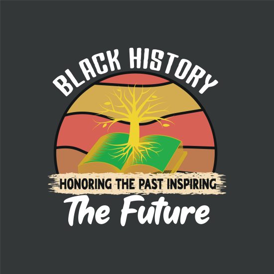 A graphic with a tree and the phrase "Black history: honoring the past inspiring the future."